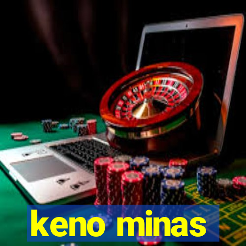 keno minas